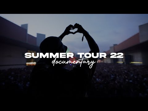 SUMMER TOUR 22 - Documentary