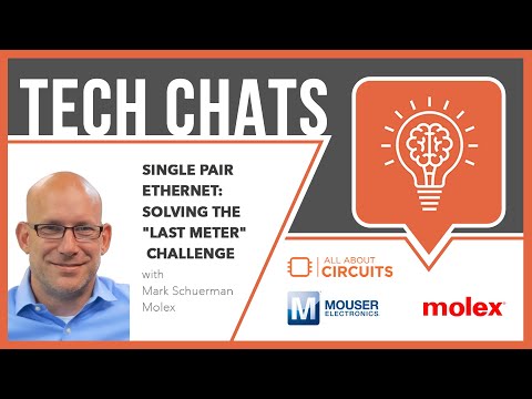 Tech Chat: Single Pair Ethernet: Solving the 