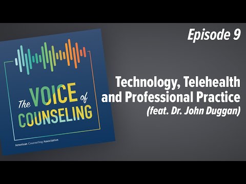 Technology, Telehealth and Professional Practice (feat. Dr. John Duggan)