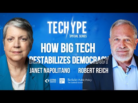 TecHype Election Special: How Big Tech Destabilizes Democracy, feat: Robert Reich & Janet Napolitano