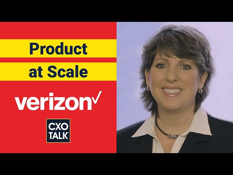 Telecom industry: Product Development at Verizon  - CXOTalk #702