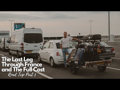 Tenerife to England Road Trip; The Last Leg Through France and the Full Cost (Part 3)