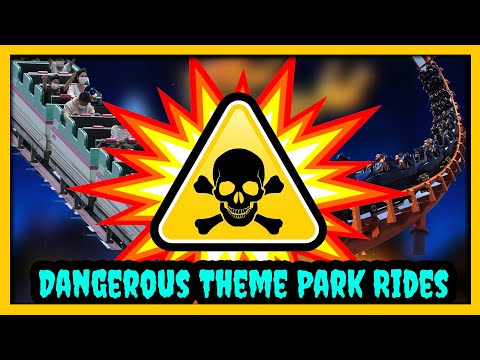 The 10 Most Dangerous Theme Park Rides