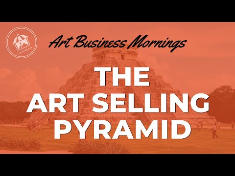 The Art Selling Pyramid