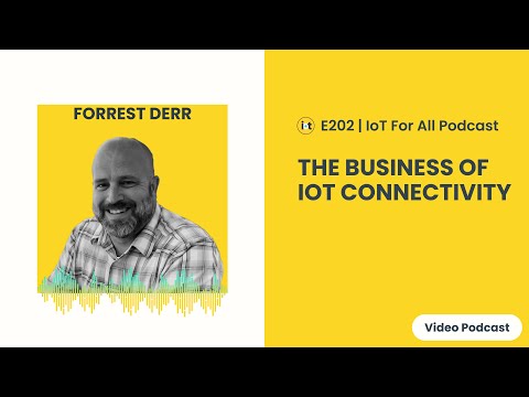 The Business of IoT Connectivity | Altaworx's Forrest Derr | E202