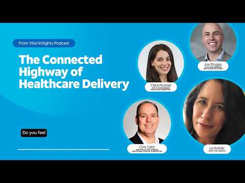 The Connected Highway of Healthcare Delivery