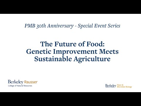 The Future of Food: Genetic Improvement Meets Sustainable Agriculture