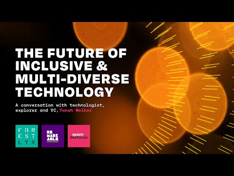 The Future of Inclusive and Multi Diverse Technologies
