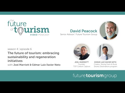 The future of tourism: embracing sustainability and regeneration initiatives