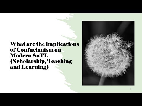 The Implications of Confucianism on Contemporary SoTL (Scholarship, Teaching, Learning in Education)