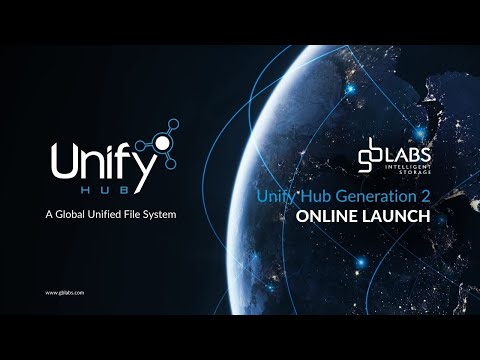 The launch of Unify Hub Generation 2, a global unified file system