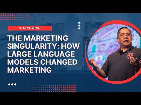 The Marketing Singularity: How Large Language Models Are Changing Marketing