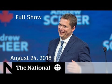 The National for Friday August 24, 2018 — Hurricane Lane, CPC Convention, B.C. Wildfires