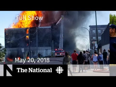 The National for Sunday May 20, 2018 — Gun Debate, Brandon Fire, Stephen Fry