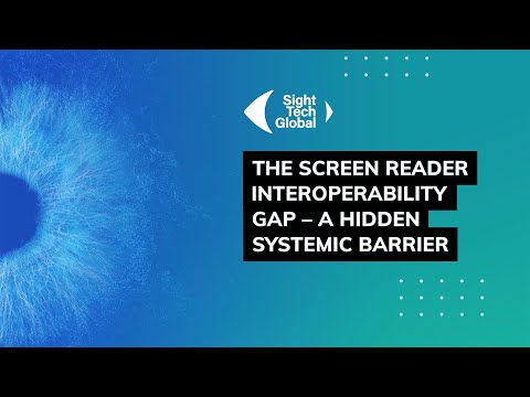The Screen Reader Interoperability Gap – A Hidden Systemic Barrier