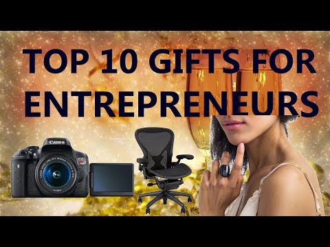 The top 10 gift ideas for small business owners and entrepreneurs in 2018