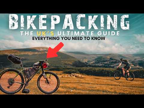 THE ULTIMATE UK BIKEPACKING GUIDE