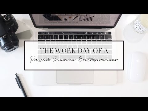 The Work Day of a Passive Income Entrepreneur