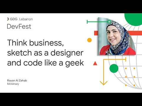 Think business, sketch as a designer and code like a geek