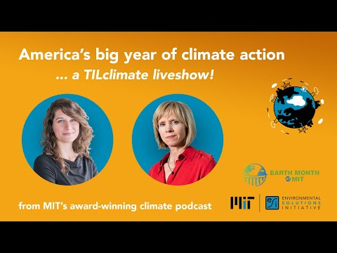 TILclimate Podcast Live Show: Today I Learned About America's Big Year of Climate Action