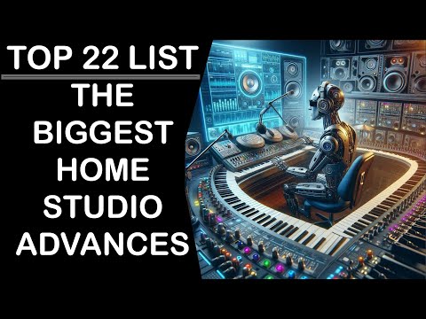 TOP 22 LIST: BIGGEST TECH INNOVATIONS FOR HOME STUDIOS
