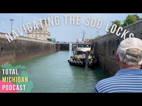Touring the Soo Locks with Famous Soo Lock Boat Tours
