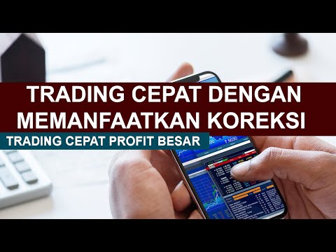 Trading Cepat Untuk Memanfaatkan Koreksi || Quick Trading To Utilize Correction