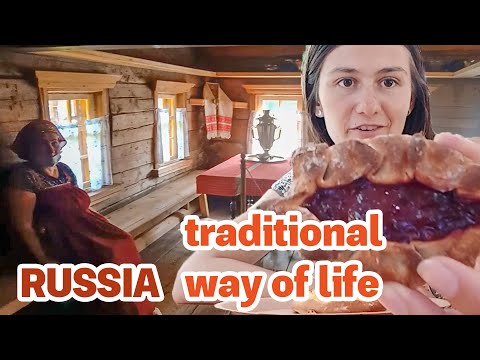 Traditional way of life in Russia