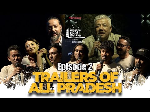 Trailers of All Pradesh | Episode 2 | Imagine Nepal