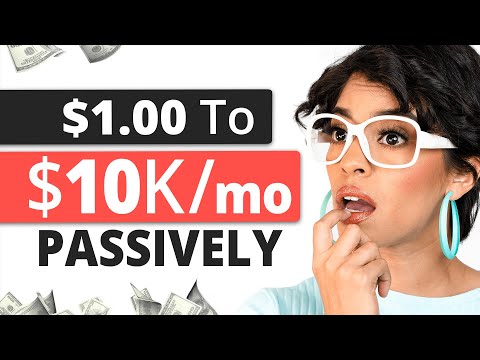 Turn $1.00 To $10,000/month Passively | No Job No Experience or Product Req'd