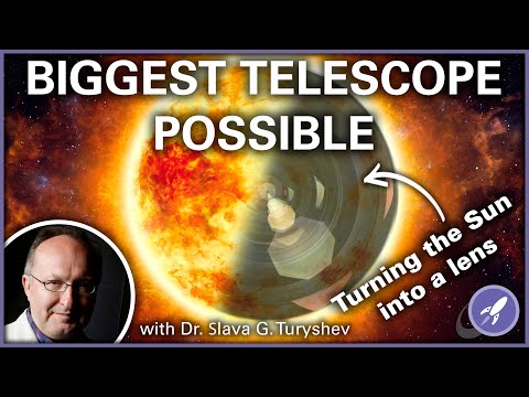 Turning the Sun Into a Giant Telescope with Dr. Slava Turyshev