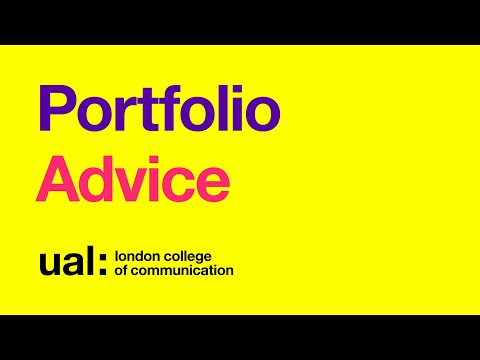 UG Portfolio Advice for Animation, Interaction Design and Visual Communication