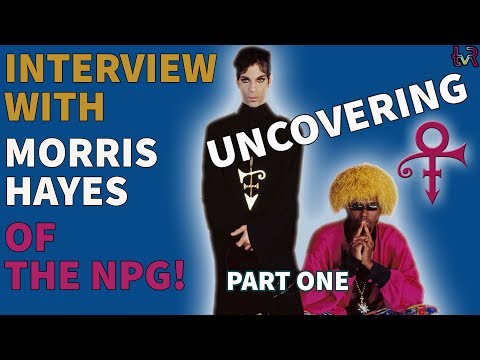 Uncovering Prince with Morris Hayes of The NPG | Part One!