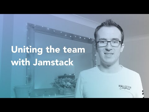 Uniting the team with Jamstack - Trys Mudford - Conference Talk