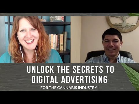 Unlocking the Secrets to Digital Advertising for Cannabis | Guest: Christian Valdez