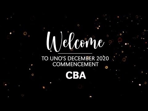 UNO College of Business Administration - December 2020 Commencement