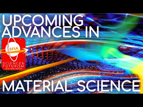 Upcoming Advances in Material Science