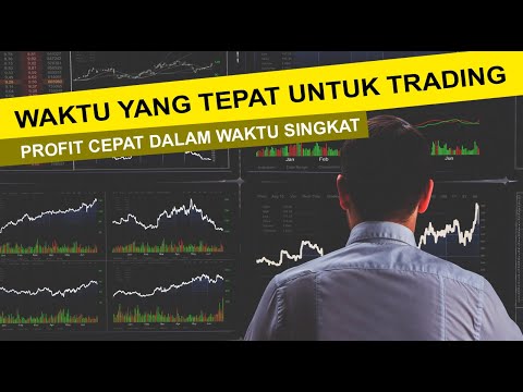 Waktu Yang Tepat Untuk Trading