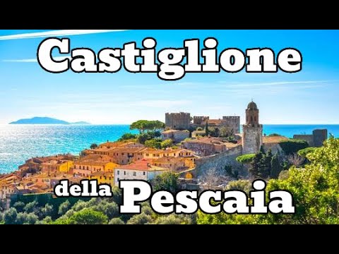 Walking tour of CASTIGLIONE DELLA PESCAIA [4K] June 2024  W/DESCRIPTION