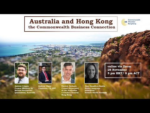 Webinar | Australia and Hong Kong, the Commonwealth Business Connection | 28th Nov 2022 Recording