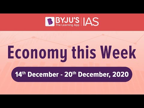 Weekly Roundup of Business Newspapers for UPSC CSE. (Period: 14th Dec 2020 to 20th Dec 2020)