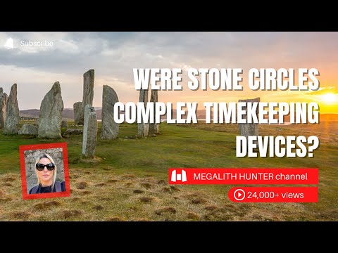 Were Stone Circles Complex Timekeeping Devices?