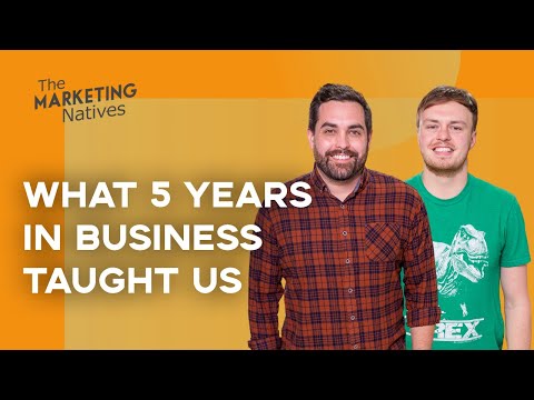 What 5 Years in Business Taught Us