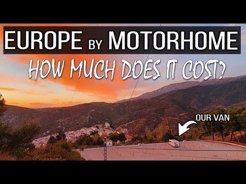 WHAT DID IT COST to motorhome in EUROPE for 6 MONTHS?