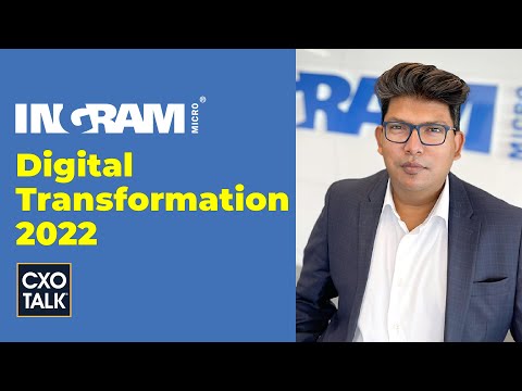 What is Digital Transformation? (with Ingram Micro) -  CXOTalk #739