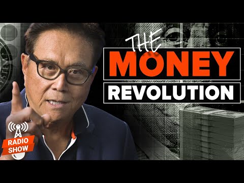 What is the Money Revolution? - Robert Kiyosaki, Kim Kiyosaki, Richard Duncan