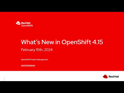 What's New in OpenShift 4.15 (Product Update)