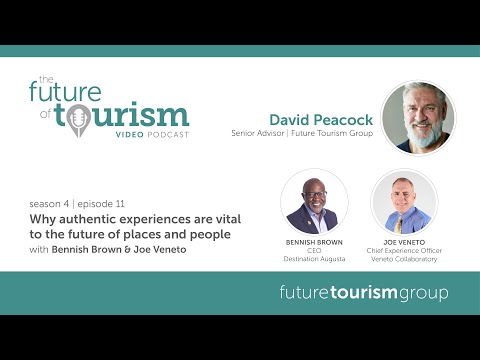 Why authentic experiences are vital to the future of places and people