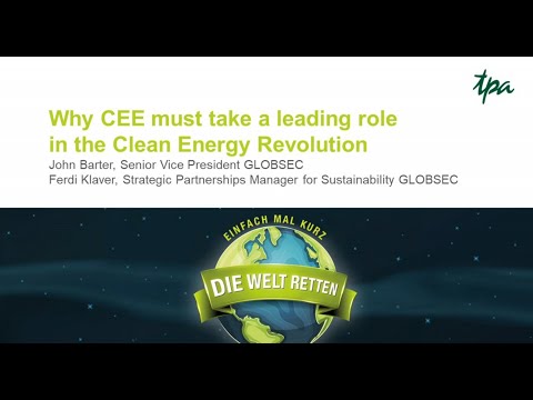 Why CEE must take a leading role in the Clean Energy Revolution -  Globsec - TPA Energy Tomorrow
