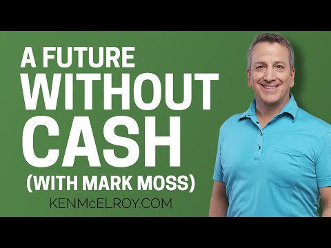 Why Central Banks WANT a Digital Dollar (with Mark Moss)